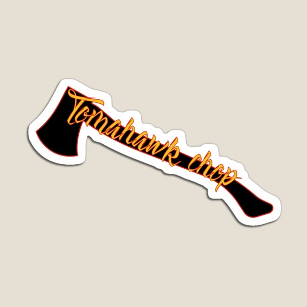 Tomahawk Chop, Chiefs Magnet