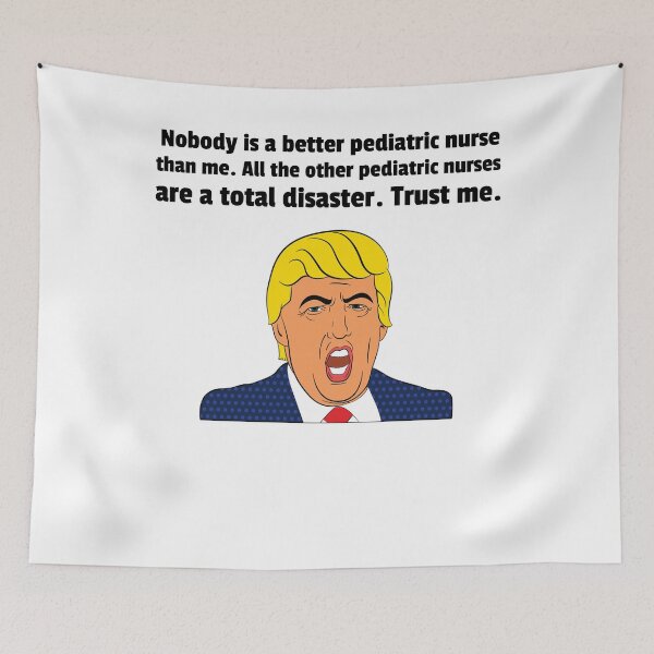 Artikelvorschau, Lustiges pädiatrisches Krankenschwester-Geschenk, lustiges Geschenk für pädiatrische Krankenschwester - lustige Trumpf-Geschenke entworfen und verkauft von Galvanized.