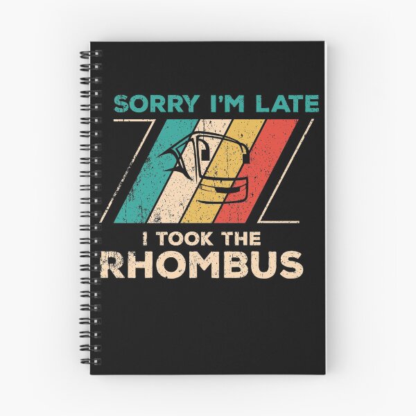 Item preview, Math Gifts: Sorry I'm Late I Took The Rhombus Math Nerd funny gifts designed and sold by johnii1422.
