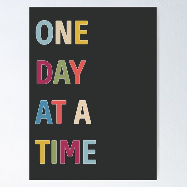 Item preview, One Day At A Time designed and sold by Emmy Cohen.