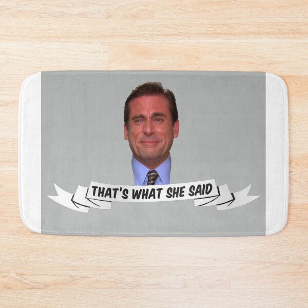 Item preview, Michael Scott That's What She Said designed and sold by marybethlee.