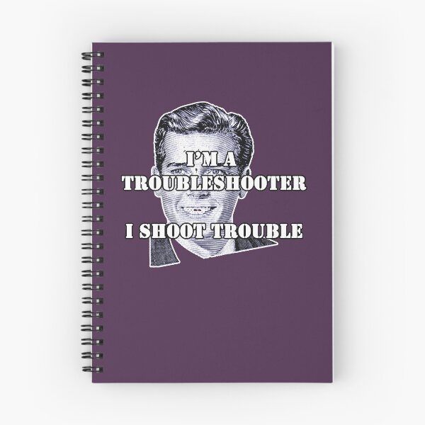 Item preview, TROUBLE T-SHIRTS! I’M A TROUBLESHOOTER T-SHIRT designed and sold by BrandNewTeez.