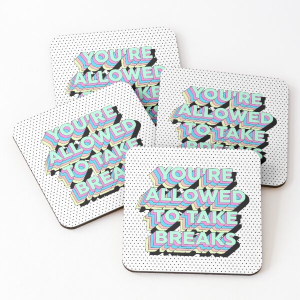 Item preview, You're Allowed To Take Breaks designed and sold by Emmy Cohen.