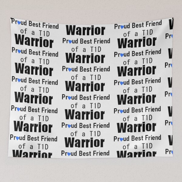 Item preview, Proud Best Friend of a T1D Warrior  designed and sold by CatGirl101.
