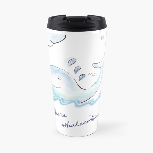 You're whalecome Travel Mug