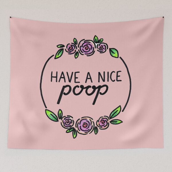 Item preview, Have A Nice Poop designed and sold by heroics.