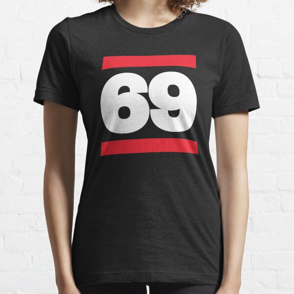 Sixty Nine TShirts Redbubble