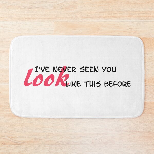 Item preview, I've Never Seen You Look Like This Before designed and sold by ayimei.