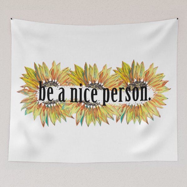 Item preview, Be a nice person Sunflower designed and sold by susserain.