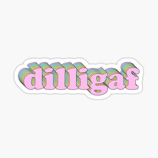 Dilligaf Gifts & Merchandise | Redbubble