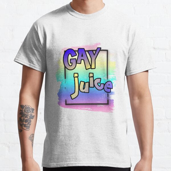 Gay juice Classic T-Shirt