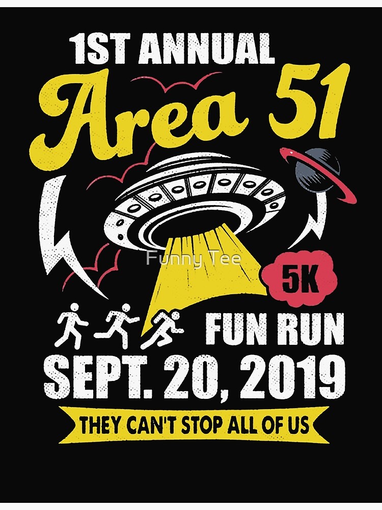 Area 51 Fun Run Premium Matte Vertical Poster sold by Chris Zhang | SKU ...