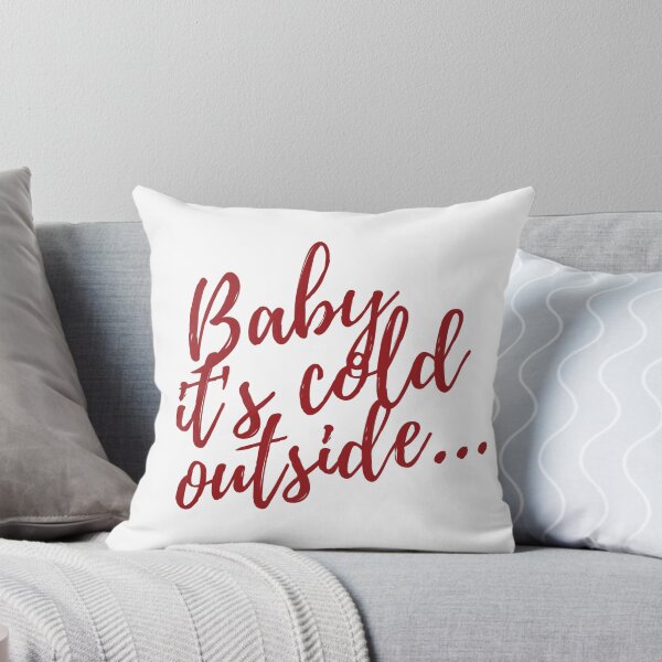 Item preview, Baby it's Cold Outside designed and sold by annameowmeow.
