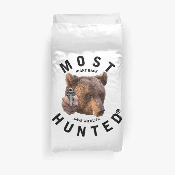 MOST HUNTED REAL BEAR HEAD SAVE WILDLIFE Duvet Cover
