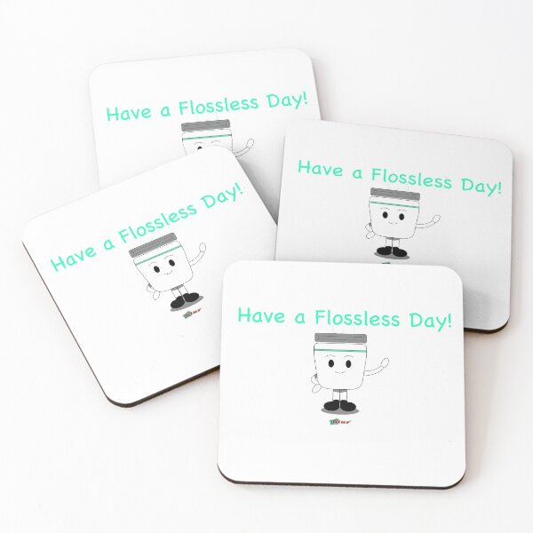 Item preview, Have a Flossless Day designed and sold by BlurLLC.