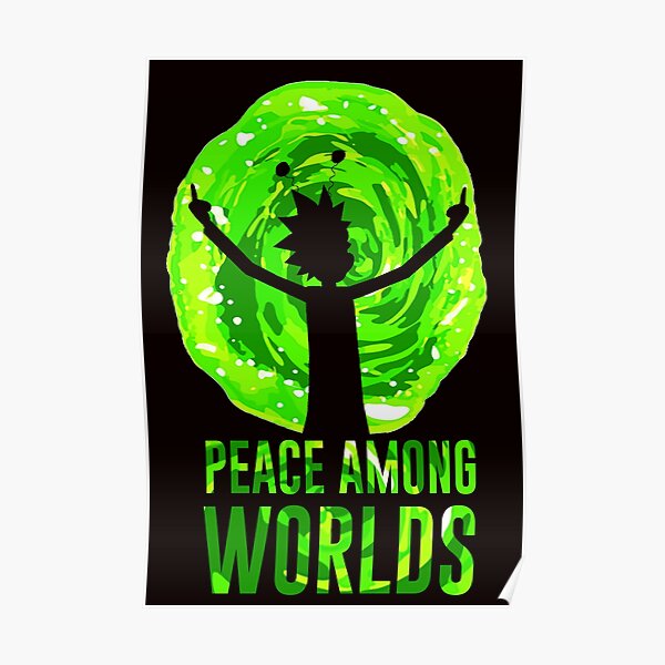 Rick & Morty; Peace Among Worlds Poster