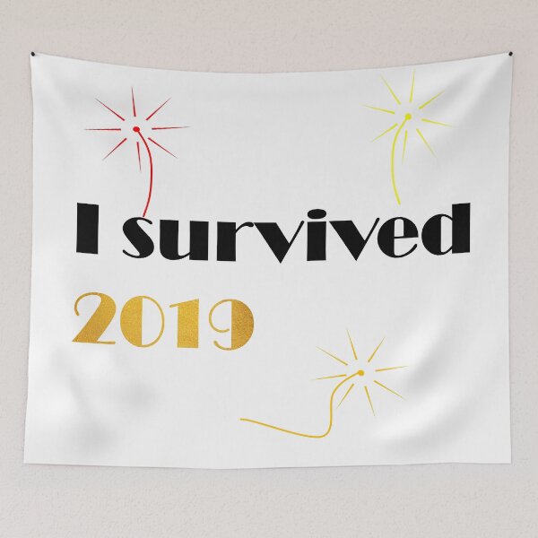 Item preview, I survived 2019... designed and sold by whisper829.