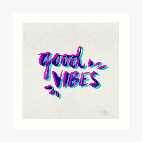 Good Vibes – Magenta & Cyan Art Print