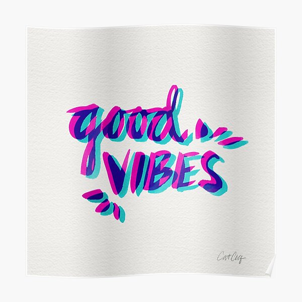 Good Vibes – Magenta & Cyan Poster