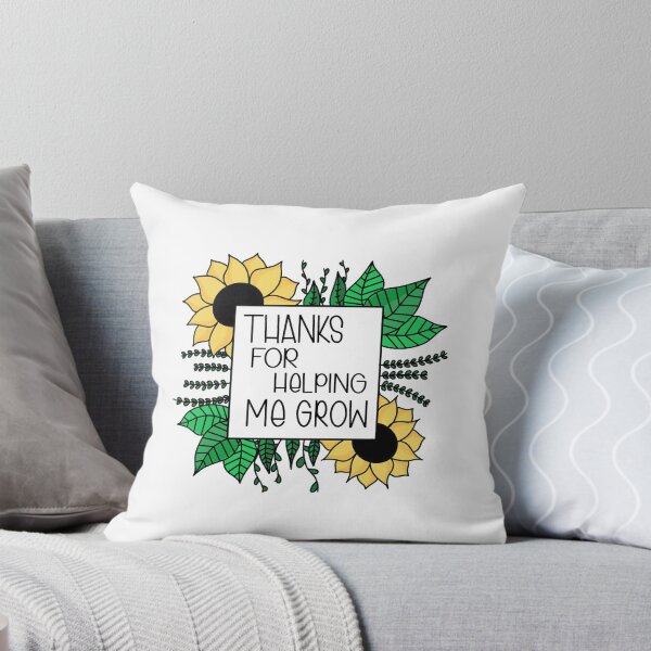 Item preview, Thanks For Helping Me Grow designed and sold by Itsmezoeee.