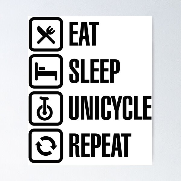 Item preview, Eat sleep unicycle repeat unicycling circus clown designed and sold by LaundryFactory.