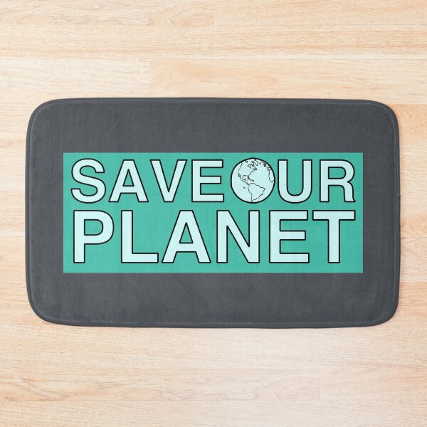 Item preview, Save Our Planet - Teal designed and sold by MOREDANKMEMES.