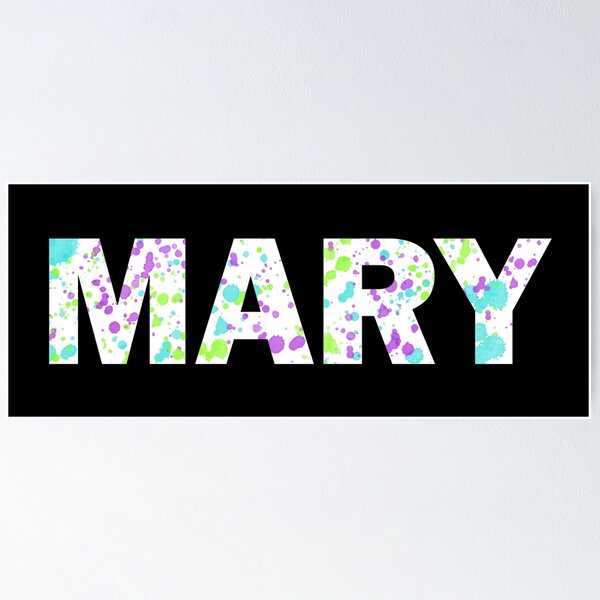 Item preview, MARY Paint Splatter Name - White Background designed and sold by CraftyCreepers.
