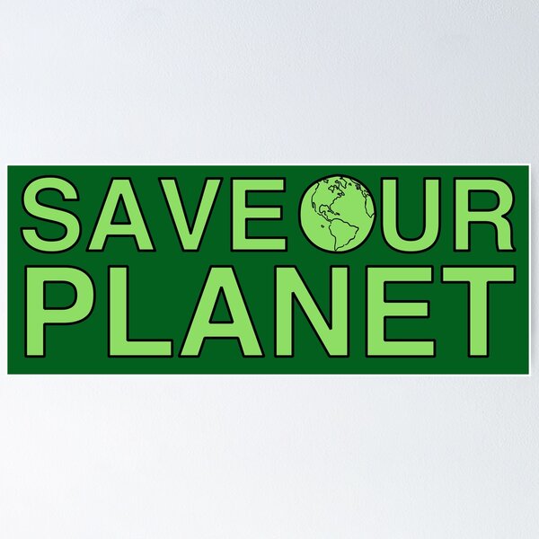 Item preview, Save Our Planet - Green designed and sold by MOREDANKMEMES.