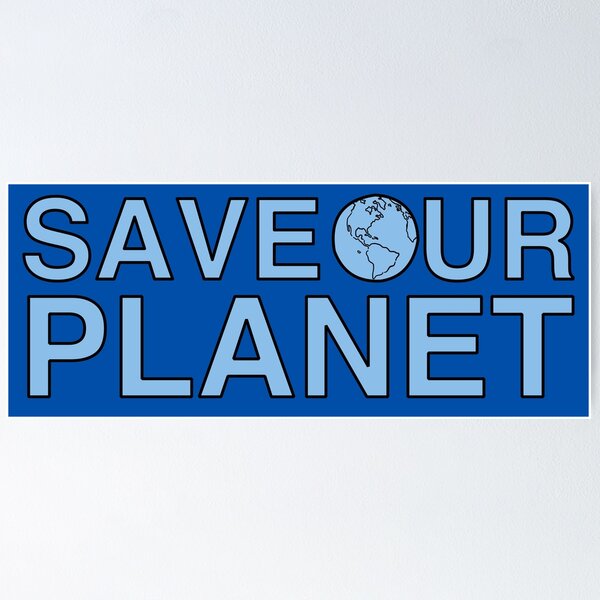 Item preview, Save Our Planet - Blue designed and sold by MOREDANKMEMES.