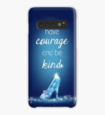 Have Courage Case/Skin for Samsung Galaxy