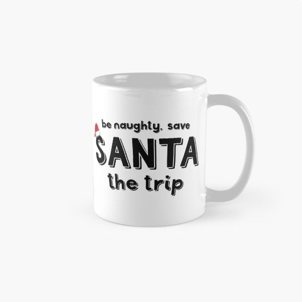 Item preview, Sé travieso Salva a Santa El viaje Divertido Navidad Novedad designed and sold by ripsydesigns.