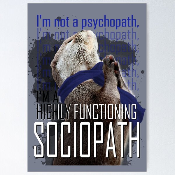 Item preview, Otter Sherlock I'm a high functioning sociopath designed and sold by morigirl.