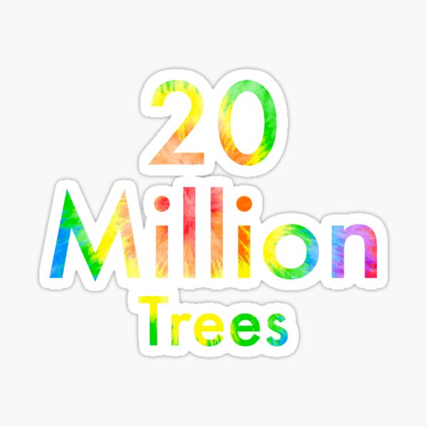 Team Trees 20 Million Trees Sticker