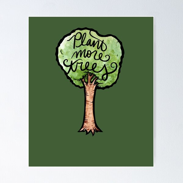 Item preview, Plant more trees designed and sold by FrictionMaxxing.