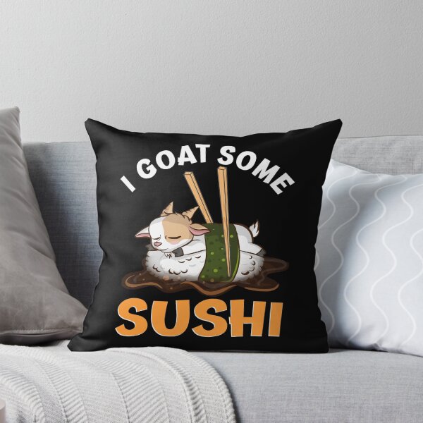 Item preview, I Goat Some Sushi Puns designed and sold by LemoBoy.