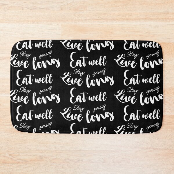 Item preview, Eat well,Stay young ,Live long designed and sold by morigirl.