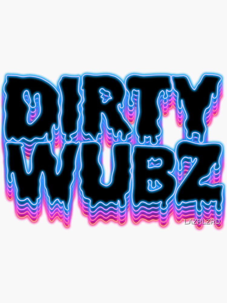 Thumbnail 3 von 3, Sticker, DIRTY WUBZ (blaues Neonschild) designt und verkauft von LAZRLZRD.