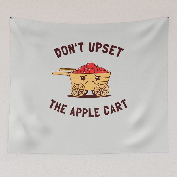 Item preview, Don't Upset The Apple Cart designed and sold by Yipptee Shirts.