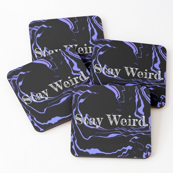 Item preview, Stay Weird designed and sold by BetweenTwoPages.