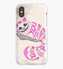 I'm not all there myself - Cheshire Cat iPhone Case