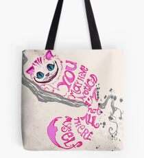 I'm not all there myself - Cheshire Cat Tote Bag