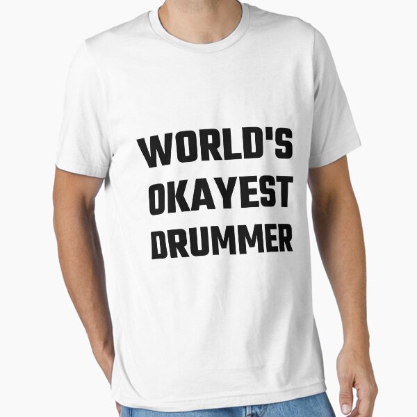 Item preview, World's Okayest Drummer designed and sold by evahhamilton.