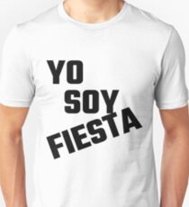 Yo Soy Fiesta Unisex T-Shirt