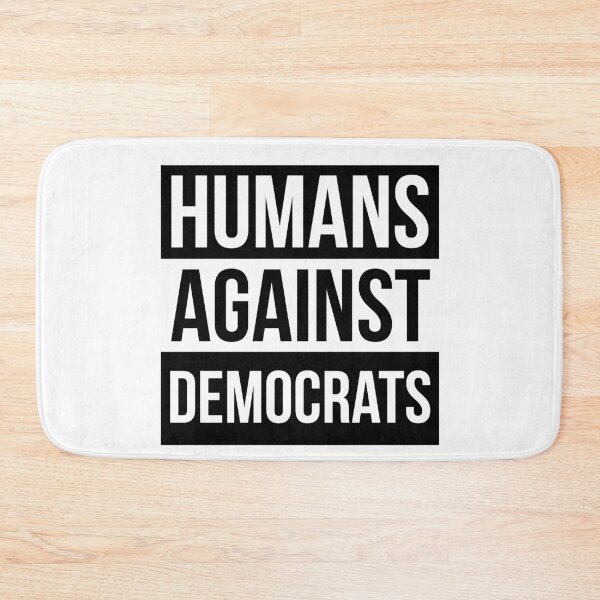 Item preview, Humans Against Democrats designed and sold by DiscoBoogie.