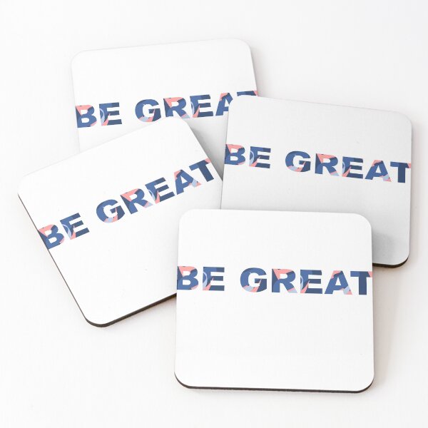 Item preview, BE GREAT! designed and sold by Musketeer07.
