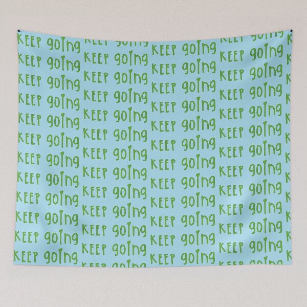 Item preview, Keep Going designed and sold by anneweidner10.