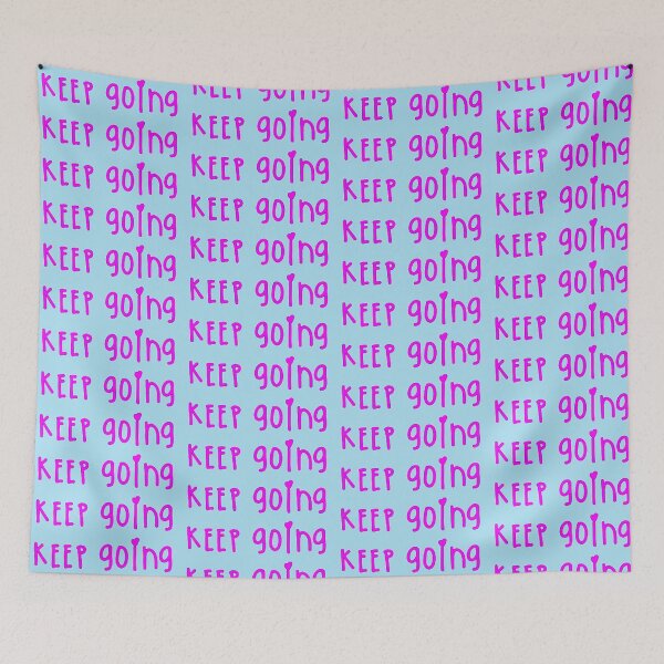 Item preview, Keep Going designed and sold by anneweidner10.