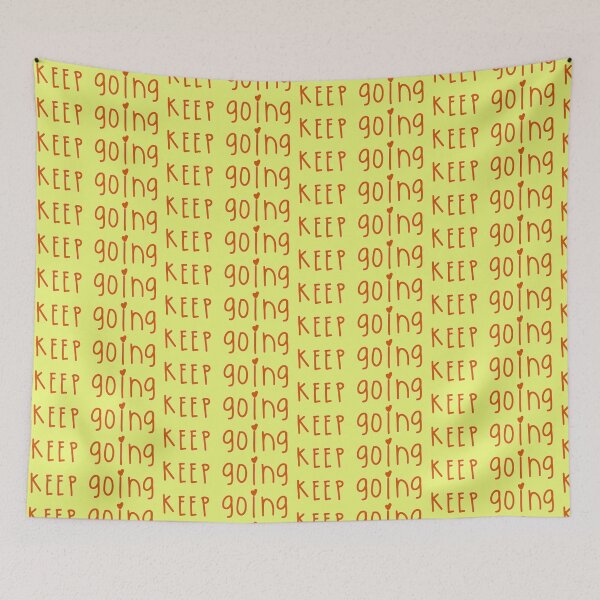 Item preview, Keep Going designed and sold by anneweidner10.