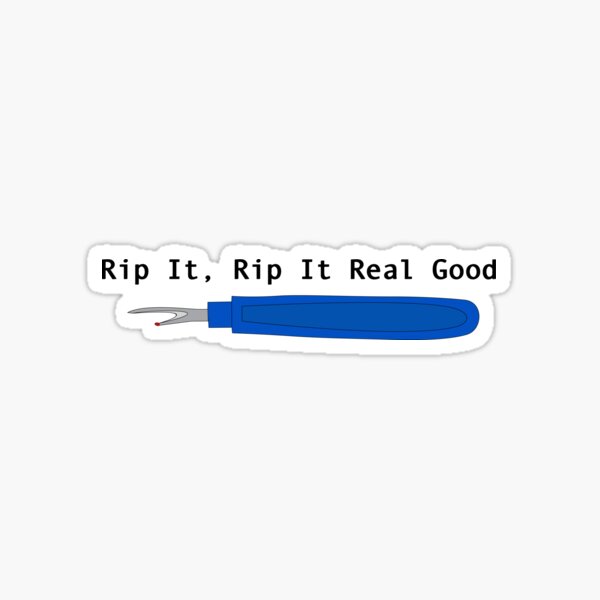 rip-it-rip-it-real-good-sticker-for-sale-by-sarahlcy-redbubble