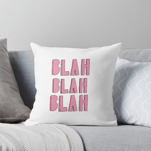 Item preview, It's Just Blah Blah Blah designed and sold by amwwwww23.